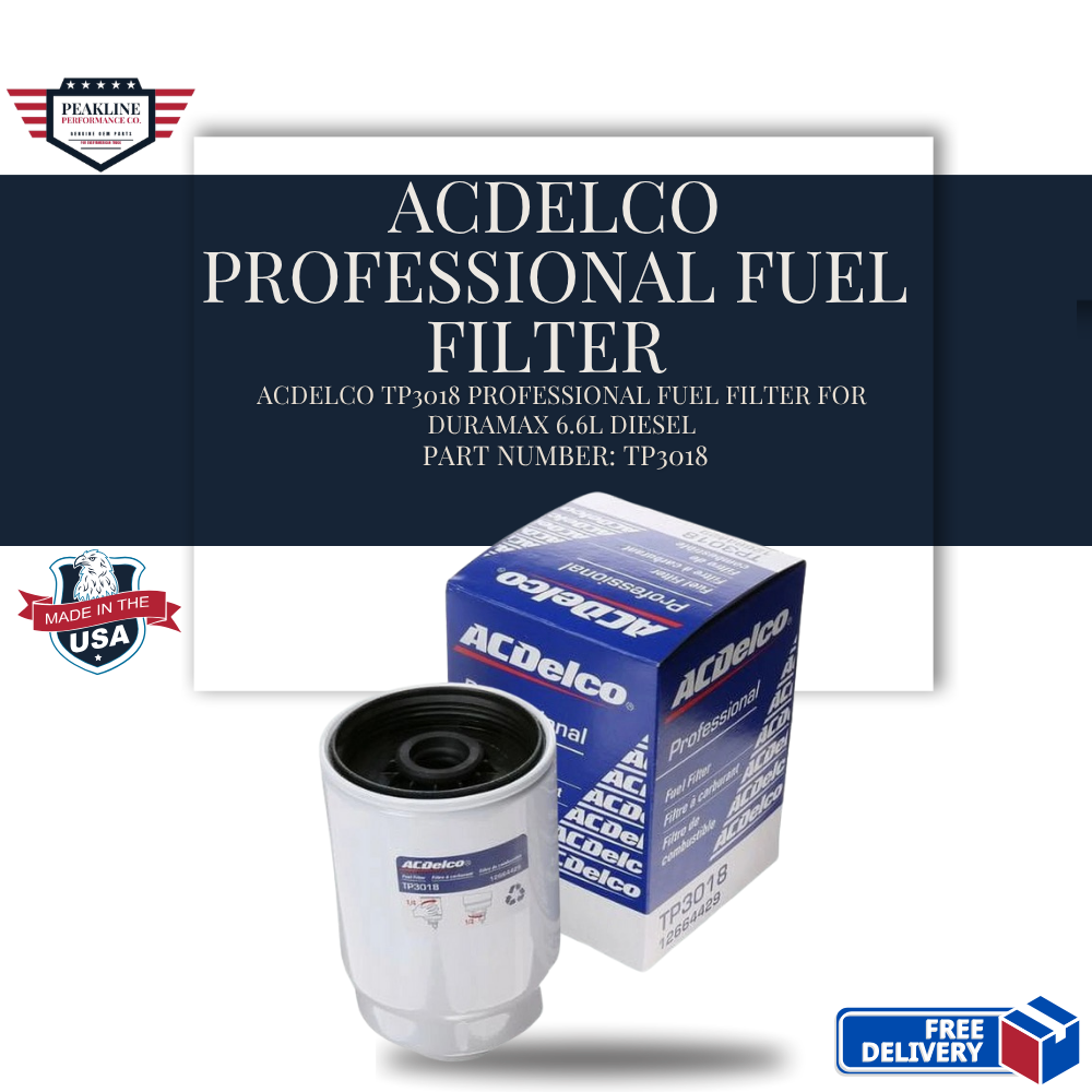 ACDelco TP3018 Professional Fuel Filter for Duramax 6.6L Diesel